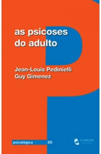 Psicoses do Adulto, As