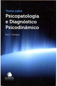 Textos Sobre Psicopatologia e Diagnóstico Psicodinâmico